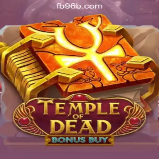 Discover the Thrills of TempleofDeadBonusBuy at 96B.com Oficial Slots Brasil #1